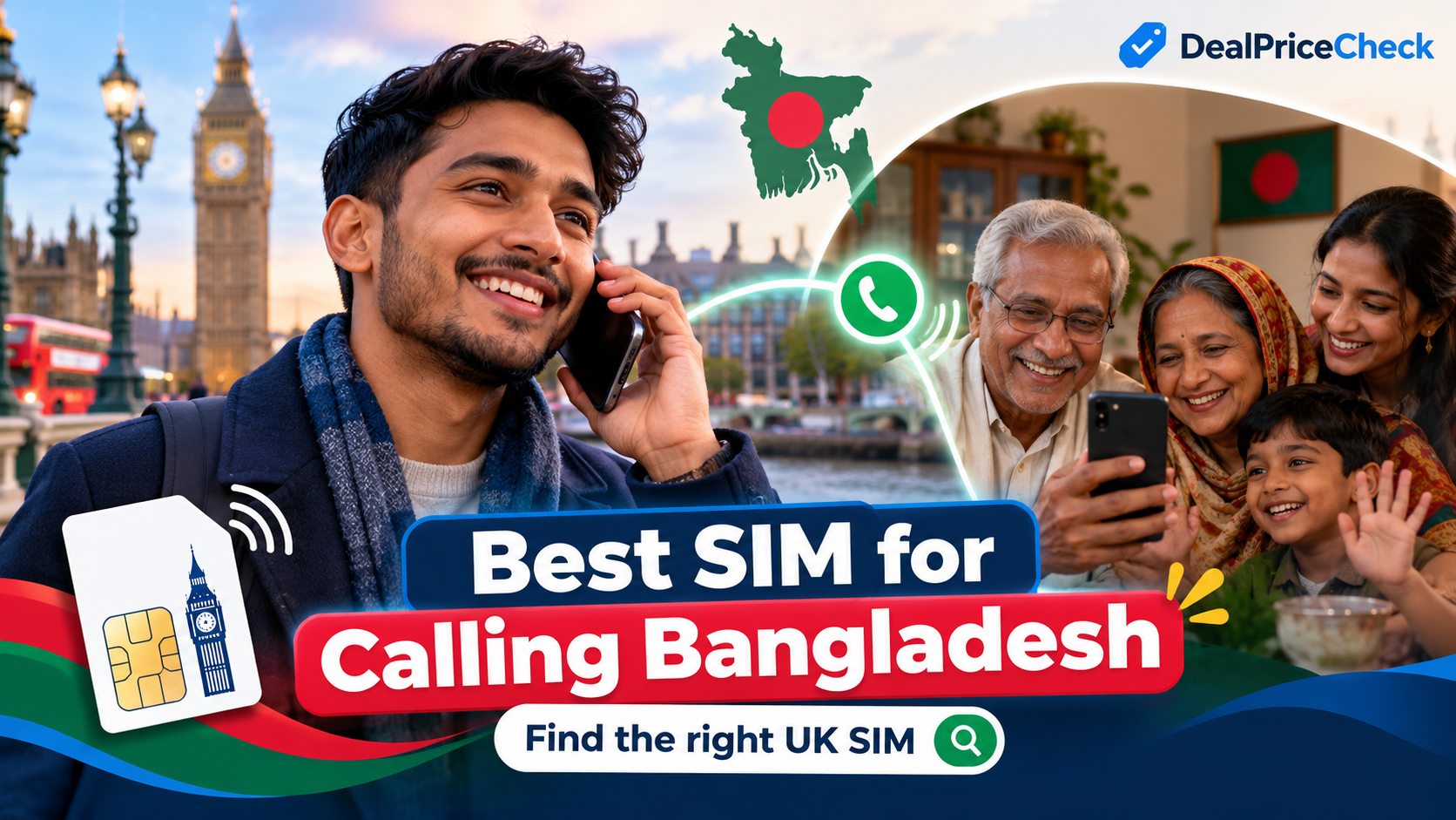 Best SIM for Calling Bangladesh from the UK: Which Option Costs Least?