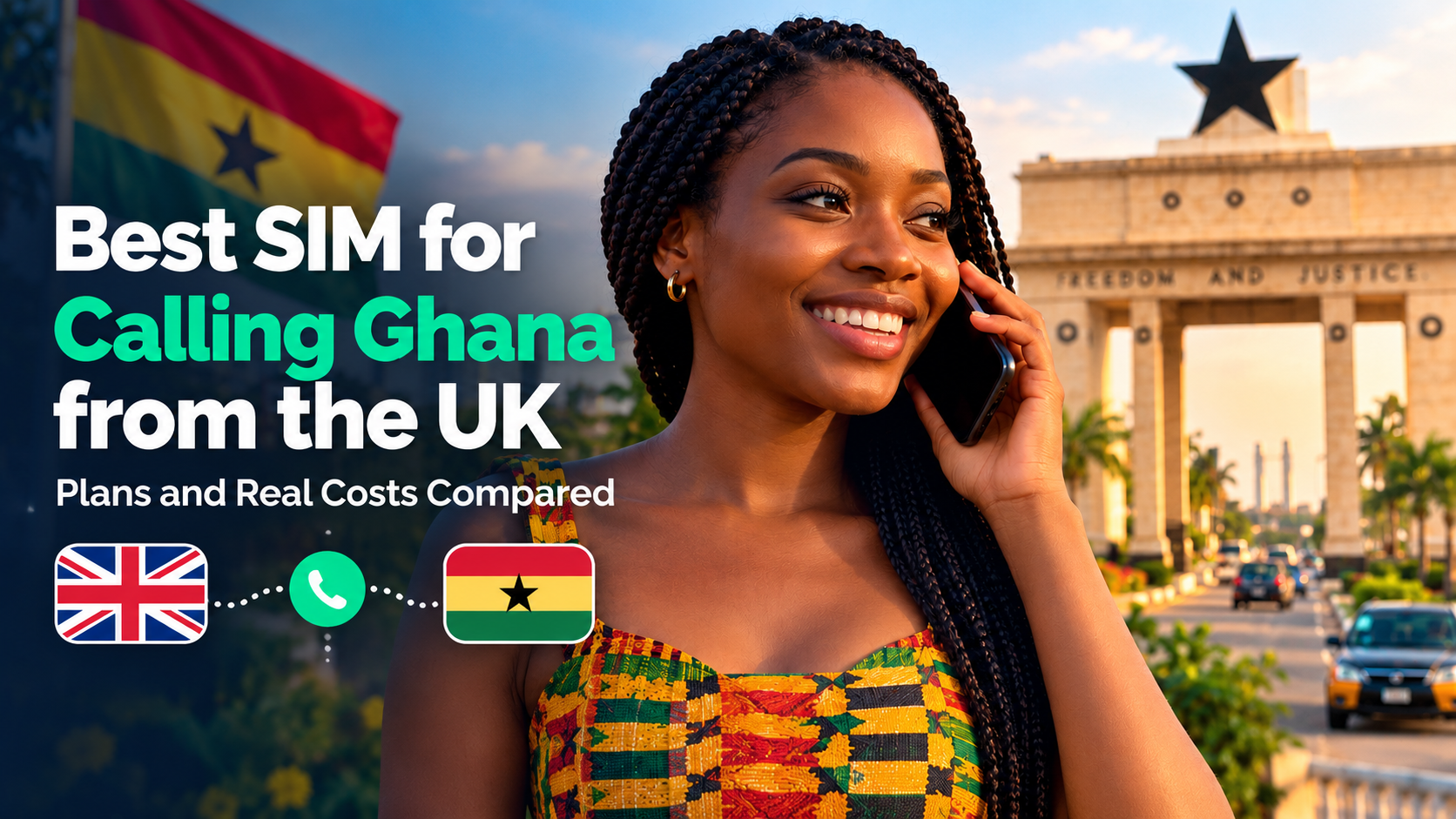 Best SIM for Calling Ghana from the UK: Which Calling Option Fits You?