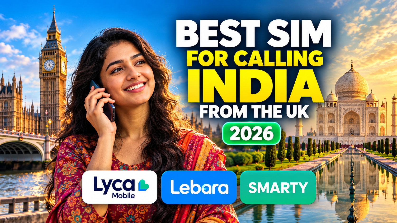 Best SIM for Calling India from the UK (2026): Which Costs Less?