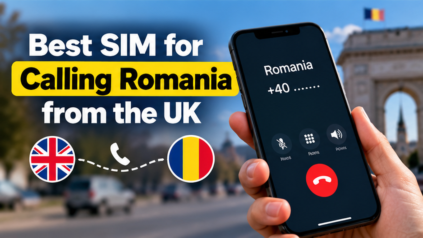 Best SIM for Calling Romania from the UK? First Decide Whether to Switch